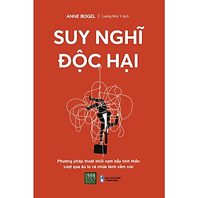 Sách Suy Nghĩ Độc Hại - 1980Boooks - BẢN QUYỀN