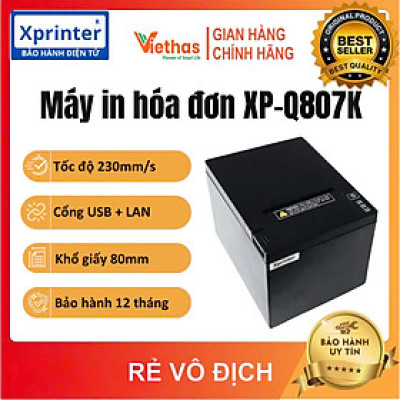 Máy in hóa đơn K80 Xprinter XP-Q807K cổng USB + LAN, in bill bán hàng trên điện thoại và máy tính - Hàng chính hãng