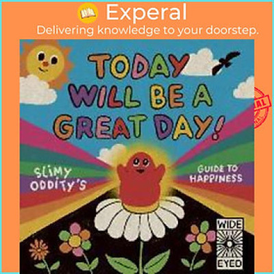 Sách - Today Will Be a Great Day! : Slimy Oddity