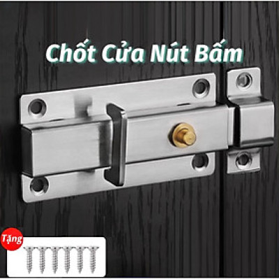 Khóa Chốt, Ấn Nút Mở Nhanh, Khóa Chốt Cửa Gạt Ngang, Thép Không Gỉ, An Toàn, Tiện Dụng Cho Gia Đình - VP. Takyhome 3420