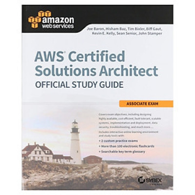 Aws Certified Solutions Architect Official Study Guide - Associate Exam