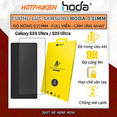 Kính cường lực Full viền màn hình cho Samsung Galaxy S24 Ultra / S25 Ultra hiệu Hoda 0.21mm - Kính Chống Xước 9H, Chống Nổ, Bảo Vệ Toàn Màn Hình iPhone, Nano Chống Bẩn, Trong Suốt Crystal Clear, Tăng Cường Gấp Đôi, Bảo Vệ Loa Tai Nghe, - Hàng nhập khẩu