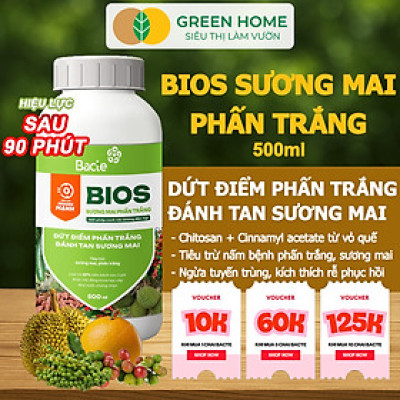 Chế Phẩm Sinh Học Bacte Bios Sương Mai Phấn Trắng, Green Home, Chai 500ml, Từ Thảo Mộc, Hiệu Lực Nhanh Mạnh