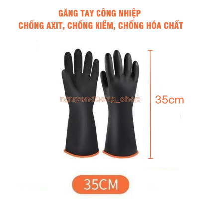 Găng Tay Công Nghiệp Chống Hóa Chất, Chống Axit Mạnh và Kiềm, Găng Tay Cao Su Bảo Hộ Lao Động