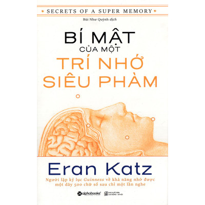 Bí Mật Của Một Trí Nhớ Siêu Phàm (Tái Bản) (Quà Tặng Kèm: Special Tickbook)