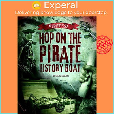 Sách - Hop on the Pirate History Boat by Liam O