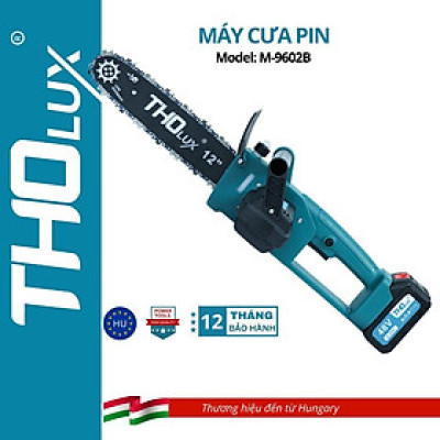 Máy cưa xích pin Tholux M-9602B 700W, Chiều dài lam 305mm, pin 10cell, Động cơ Không Chổi Than