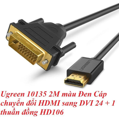 Ugreen UG10135HD106TK 2M màu Đen Cáp chuyển đổi HDMI sang DVI 24 + 1 thuần đồng - HÀNG CHÍNH HÃNG