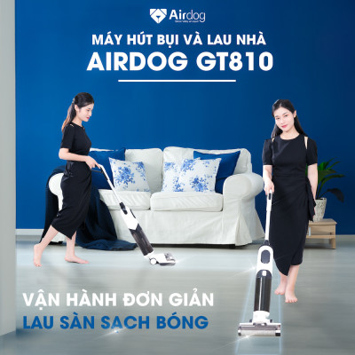 Máy hút bụi lau nhà Airdog GT810 -  Bảo hành chính hãng 12 tháng - Hàng nhập khẩu