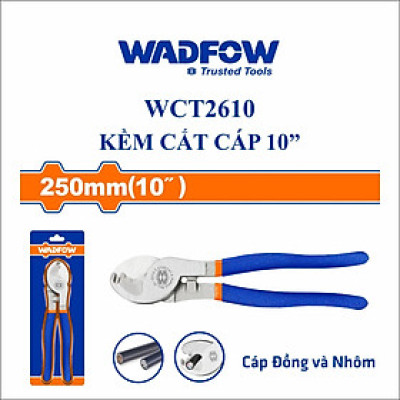 KỀM CẮT CÁP ĐẦU NẶNG 10"/250MM WCT2610 WADFOW - HÀNG CHÍNH HÃNG
