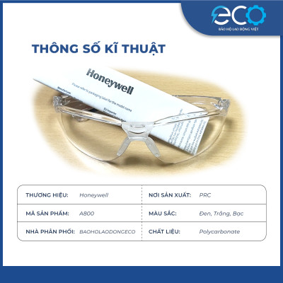 Kính bảo hộ Honeywell A800 chống bụi, tia UV chống va đập và bảo vệ mắt toàn diện