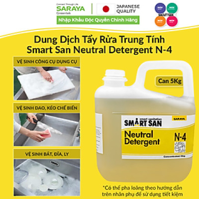 Dung Dịch Tẩy Rửa Trung Tính Saraya Smart San Neutral Detergent N-4 - Can 5 Kg