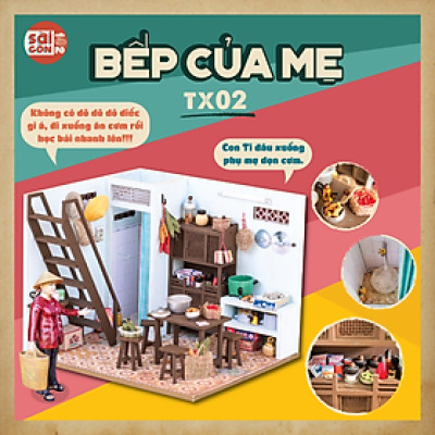 MÔ HÌNH TỰ LẮP RÁP DIY NHÀ SÀI GÒN XƯA - BẾP CỦA MẸ - TX02