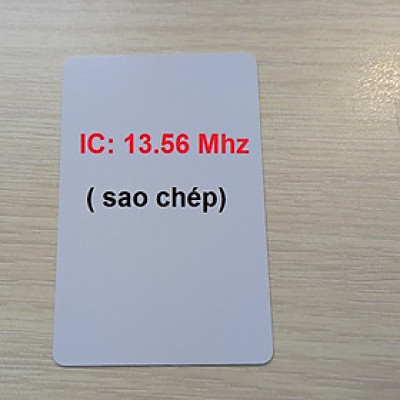 10 Thẻ từ cảm ứng tần số mifare 13.56KHZ dùng để sao chép thẻ gốc có sẵn 