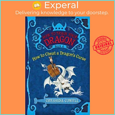 Sách - How to Train Your Dragon Book 4: How to Cheat a Dragon