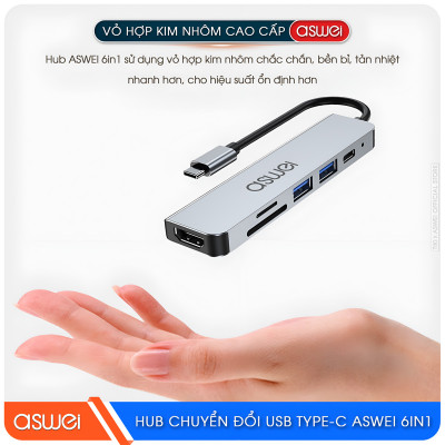 Hub Chuyển Đổi USB Type C ASWEI 6 in 1 - HDMI, USB 3.0, SD, TF, PD 100W Tốc Độ Cao - Hàng Chính Hãng