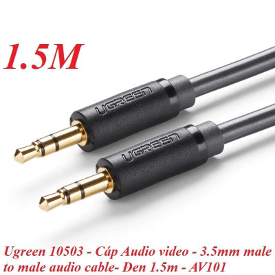 Ugreen UG10503AV101TK 1.5M màu Đen Cáp âm thanh 2 đầu 3.5mm dương - HÀNG CHÍNH HÃNG
