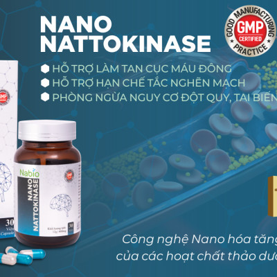 NANO NATTOKINASE - ĐÁNH TAN CỤC MÁU ĐÔNG, PHÒNG NGỪA ĐỘT QUỴ