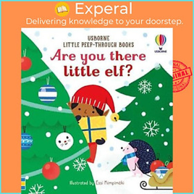 Sách - Little Peep-Through Books Are you there little Elf? by Sam Taplin,Essi Kimpimaki (UK edition, paperback)