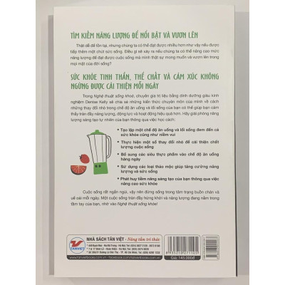 Sách - Nghệ Thuật Sống Khỏe - Denise Kelly - Tân Việt Books