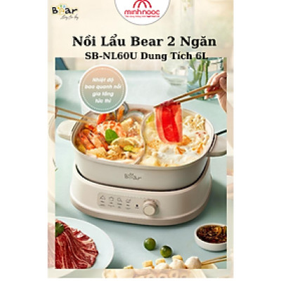 (Hàng chính hãng) Nồi Lẩu Bear 2 Ngăn SB-NL60U Dung Tích 6L. Bảo hành 18 tháng 