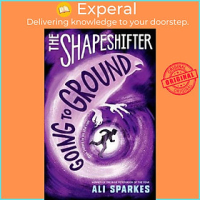 Sách - The Shapeshifter: Going to Ground by Ali Sparkes (UK edition, paperback)