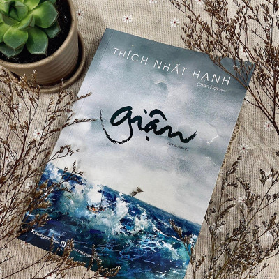 Sách hay - Giận - Thích Nhất Hạnh - Nghệ Thuật thấy hiểu bản thân