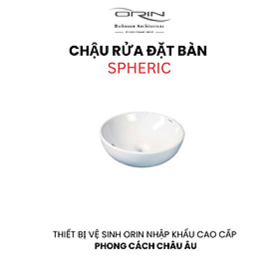 Chậu rửa đặt bàn nhập khẩu ORIN Spheric