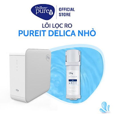 Lõi lọc RO Pureit Delica nhỏ Công suất 11000L, Hàng chính hãng