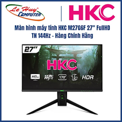 Màn hình HKC M27G6F (27 inch/FHD/TN/144Hz/1ms/300 nits/HDMI+DP+USB) - Hàng Chính Hãng