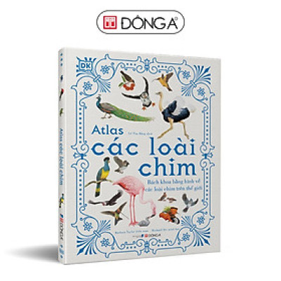 Sách - Atlas các loài chim - Bìa cứng - Đông A