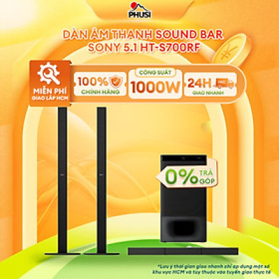 Dàn âm thanh sound bar Sony 5.1 HT-S700RF - Hàng chính hãng