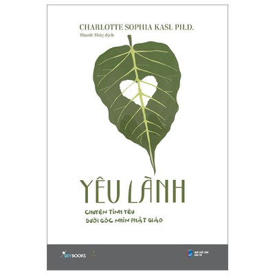 Yêu Lành - Chuyện Tình Yêu Dưới Góc Nhìn Phật Giáo