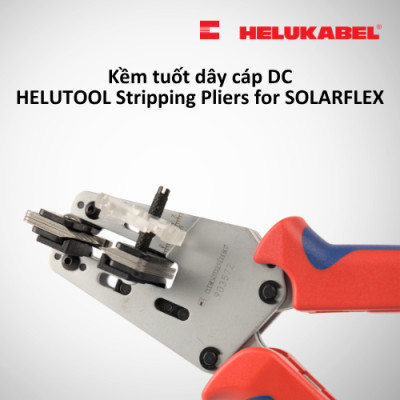 Kềm tuốt dây cáp DC HELUKABEL HELUTOOL Stripping Pliers for SOLARFLEX