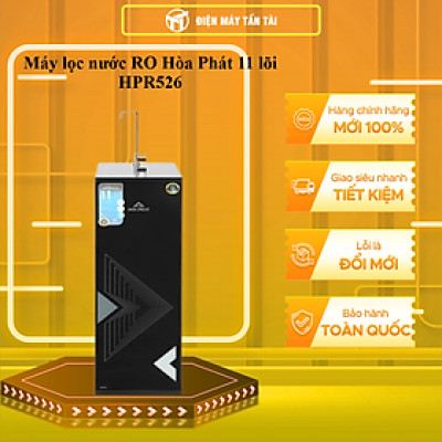Máy lọc nước RO Hòa Phát 11 lõi HPR526 - HÀNG CHÍNH HÃNG - CHỈ GIAO HCM