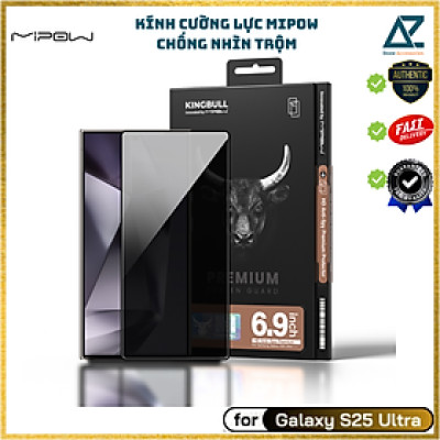 Kính Cường Lực Chống Nhìn Trộm Mipow Kingbull Anti-Spy Dành Cho Samsung Galaxy S25 Ultra_Hàng chính hãng