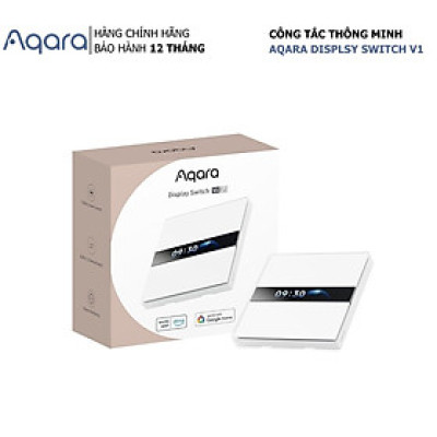 Công tắc thông minh Aqara Display Switch V1 EU WS-K02D, tích hợp cảm biến hiện diện, kết nối Zigbee