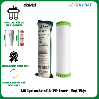 Chính Hãng - Lõi Lọc Nước RO Số 3 Lõi PP 10" 1 Micro  Đại Việt