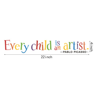 Decal dán tường "Every child is an artist" (9 x 55 cm)