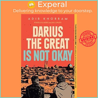 Sách - Darius the Great Is Not Okay by Adib Khorram (US edition, paperback)