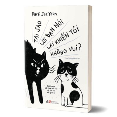 Tại Sao Lời Bạn Nói Lại Khiến Tôi Không Vui - Park Jae Yeon - (bìa mềm)