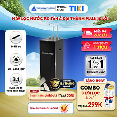 Máy lọc nước RO Tân Á Đại Thành Plus – 10 Lõi, Hàng Chính Hãng, Bảo Hành 12 Tháng