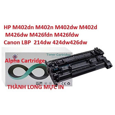 Hộp mực in 26A 052 cho máy in Canon LBP 214dw 424dw 426dw HP M402d/ M402dn/ M426fdn/ M426fdw Hàng chính hãng Alpha Cartridge