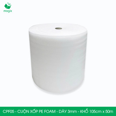 CPF05 - 105cm x 50m - Cuộn xốp PE Foam dày 3mm chống sốc, xốp bọc chống sốc, xốp gói hàng