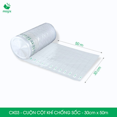 Cuộn cột khí chống sốc - 30cm x 50m - Xốp hơi, đệm hơi đóng gói hàng dễ vỡ - CK03