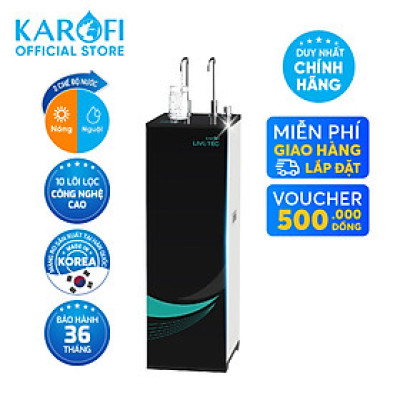 Máy lọc nước nóng nguội Karofi Livotec 615 - Hàng chính hãng