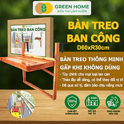 Bàn treo ban công, D60xR30cm, màu gỗ tự nhiên, gỗ tràm, siêu bền, phù hợp mọi lan can |Greenhome