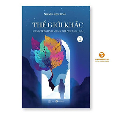 Sách - Thế Giới Khác 1 - Hành Trình Khám Phá Thế Giới Tâm Linh - Thái Hà Books