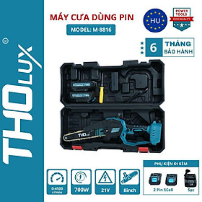 Máy cưa xích pin Tholux M-8816 700W Chiều dài lam 8inch, pin 5cel
