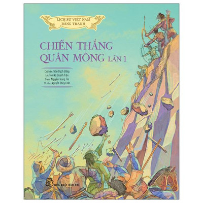 Sách - Lịch Sử Việt Nam Bằng Tranh - Chiến Thắng Quân Mông Lần 1 - Bản Màu - Bìa Cứng